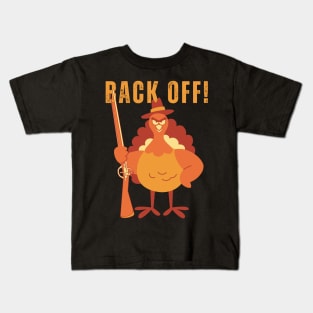 Back Off! Turkey Kids T-Shirt